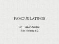 FAMOUS LATINOS PowerPoint PPT Presentation