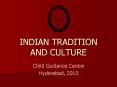 INDIAN TRADITION AND CULTURE PowerPoint PPT Presentation