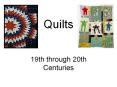 Quilts PowerPoint PPT Presentation