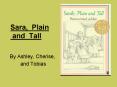 Sara, Plain and Tall PowerPoint PPT Presentation