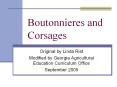 Boutonnieres and Corsages PowerPoint PPT Presentation