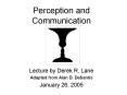 Perception and Communication PowerPoint PPT Presentation