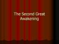 The Second Great Awakening PowerPoint PPT Presentation