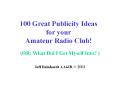 100 Great Publicity Ideas for your Amateur Radio Club! PowerPoint PPT Presentation