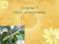 Chapter 7: Music of Indonesia PowerPoint PPT Presentation