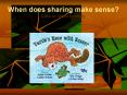 When does sharing make sense? Click to listen to story. PowerPoint PPT Presentation