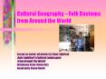 Cultural Geography  PowerPoint PPT Presentation