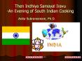 Then Indhiya Samayal Iravu -An Evening of South Indian Cooking PowerPoint PPT Presentation