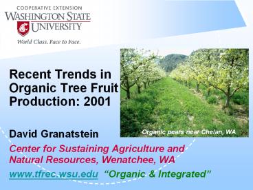 Recent Trends in Organic Tree Fruit Production: 2001