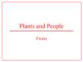 Plants and People PowerPoint PPT Presentation