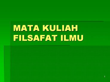 MATA KULIAH FILSAFAT ILMU