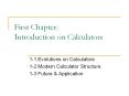 First Chapter: Introduction on Calculators PowerPoint PPT Presentation