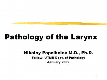 Pathology of the Larynx