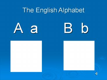 The English Alphabet
