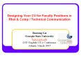 Designing Your CV for Faculty Positions in Rhet & Comp / Technical Communication PowerPoint PPT Presentation
