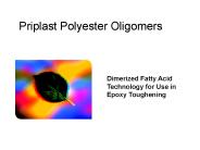 Priplast Polyester Oligomers