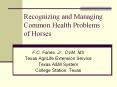 Recognizing and Managing Common Health Problems of Horses PowerPoint PPT Presentation