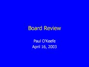Board Review