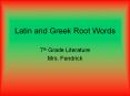 Latin and Greek Root Words PowerPoint PPT Presentation