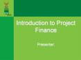 LIMITED/NON RECOURSE PROJECT FINANCE PowerPoint PPT Presentation