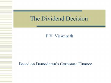 The Dividend Decision