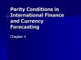 Parity Conditions in International Finance and Currency Forecasting PowerPoint PPT Presentation