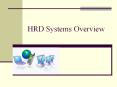 HRD Systems Overview PowerPoint PPT Presentation