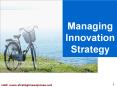 Managing Innovation Strategy Anda bisa mendownload file PowerPoint PPT Presentation