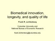Biomedical innovation, longevity, and quality of life