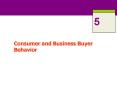 Consumer and Business Buyer Behavior PowerPoint PPT Presentation