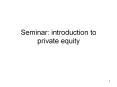 Seminar: introduction to private equity PowerPoint PPT Presentation