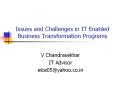 Issues and Challenges in IT Enabled Business Transformation Programs PowerPoint PPT Presentation