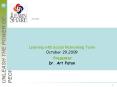 Learning with Social Networking Tools October 29,2009  Presenter Dr. Art Paton PowerPoint PPT Presentation