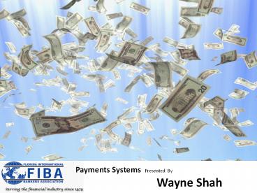 Payments Systems Presented By