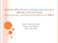 Patient Protection and Affordable Act (Pub.Law.No.111-148): Challenges and Opportunities for AMCs PowerPoint PPT Presentation
