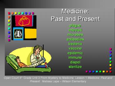 Medicine: Past and Present plague infected microbes