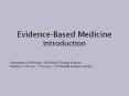Evidence-Based Medicine Introduction PowerPoint PPT Presentation