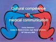 Cultural competence in medical communication PowerPoint PPT Presentation