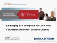 Leveraging SAP to Improve AR Cash Flow Conversion PowerPoint PPT Presentation