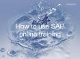 How to use SAP online training PowerPoint PPT Presentation