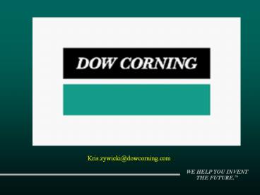 Kris.zywicki@dowcorning.com