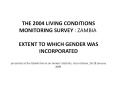 THE 2004 LIVING CONDITIONS MONITORING SURVEY : ZAMBIA    EXTENT TO WHICH GENDER WAS INCORPORATED presented at the Global Forum on Gender Statistics, Accra Ghana, 26-28 January 2009  PowerPoint PPT Presentation