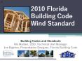2010 Florida Building Code Wind Standard PowerPoint PPT Presentation