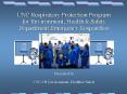 UNC Respiratory Protection Program for Environment, Health & Safety Department Emergency Responders    Presented by UNC-CH Environment, Health & Safety PowerPoint PPT Presentation