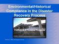 Environmental/Historical Compliance in the Disaster Recovery Process PowerPoint PPT Presentation