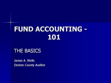 FUND ACCOUNTING -     101