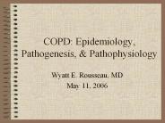 COPD: Epidemiology, Pathogenesis,