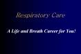 Respiratory Care PowerPoint PPT Presentation