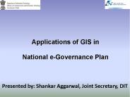 Applications of GIS in  National e-Governance Plan