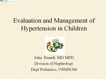 Evaluation and Management of Hypertension in Children